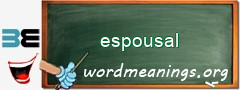 WordMeaning blackboard for espousal